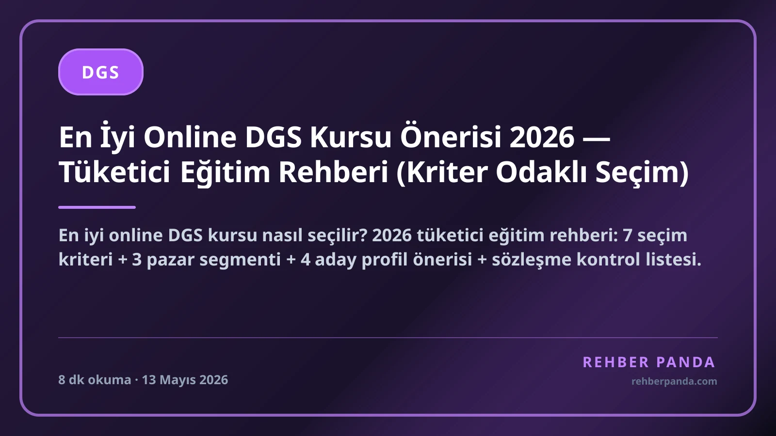 En İyi Online DGS Kursu Önerisi 2026 — Tüketici Eğitim Rehberi (Kriter Odaklı Seçim)