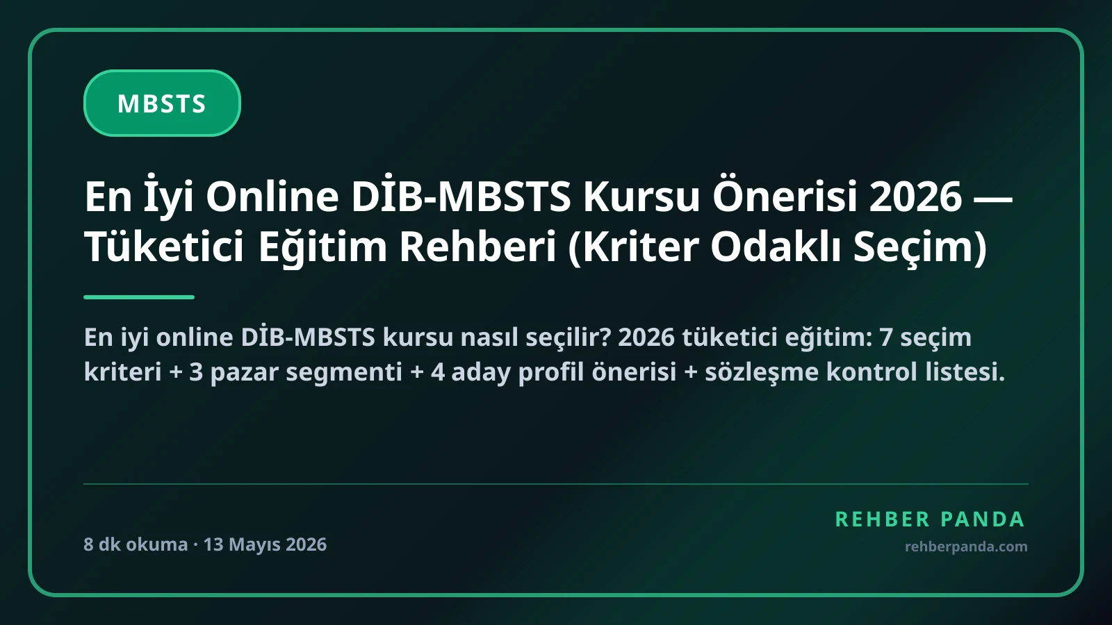 En İyi Online DİB-MBSTS Kursu Önerisi 2026 — Tüketici Eğitim Rehberi (Kriter Odaklı Seçim)