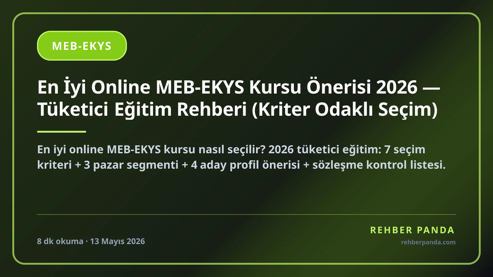 En İyi Online MEB-EKYS Kursu Önerisi 2026 — Tüketici Eğitim Rehberi (Kriter Odaklı Seçim)