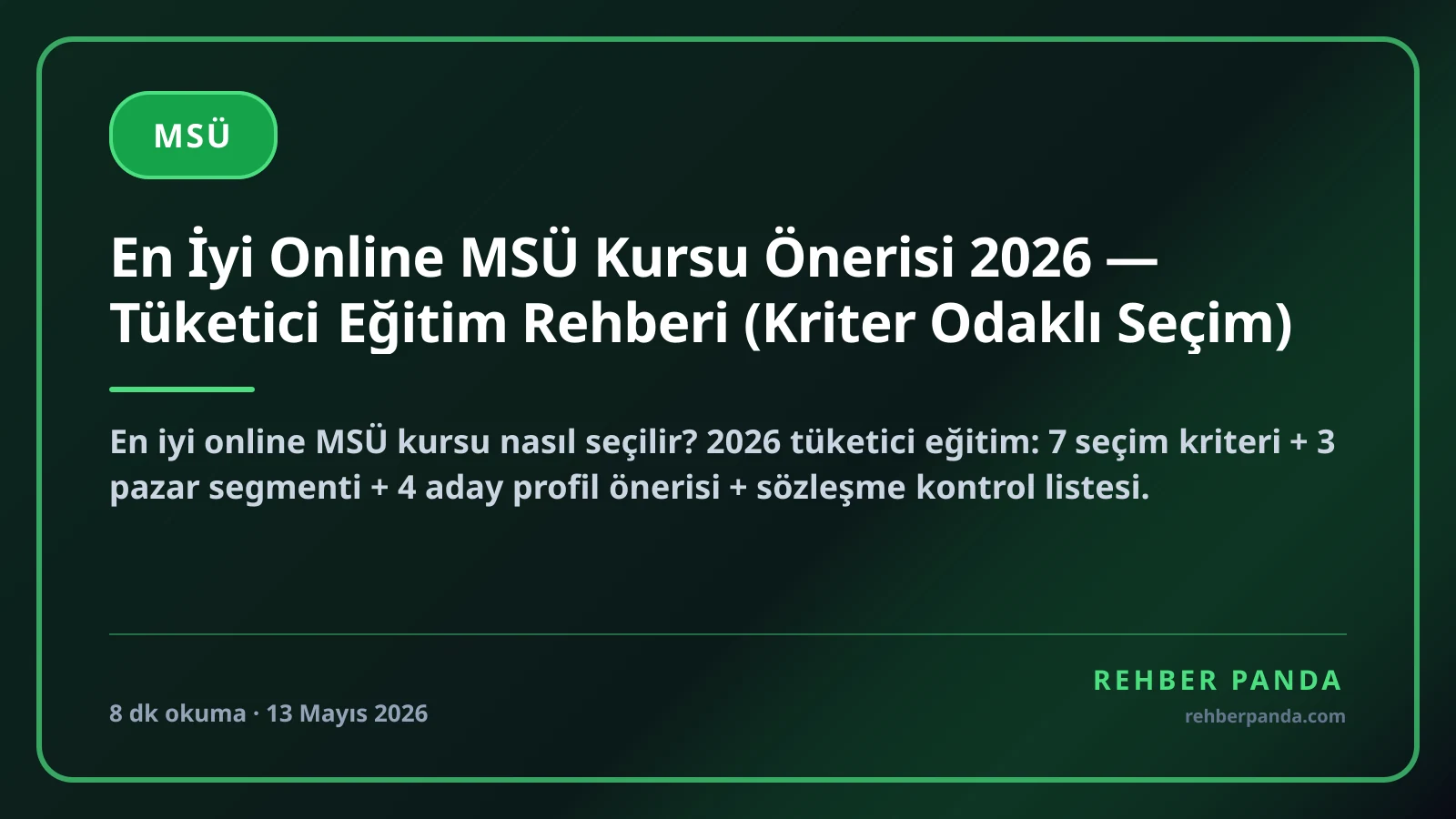 En İyi Online MSÜ Kursu Önerisi 2026 — Tüketici Eğitim Rehberi (Kriter Odaklı Seçim)