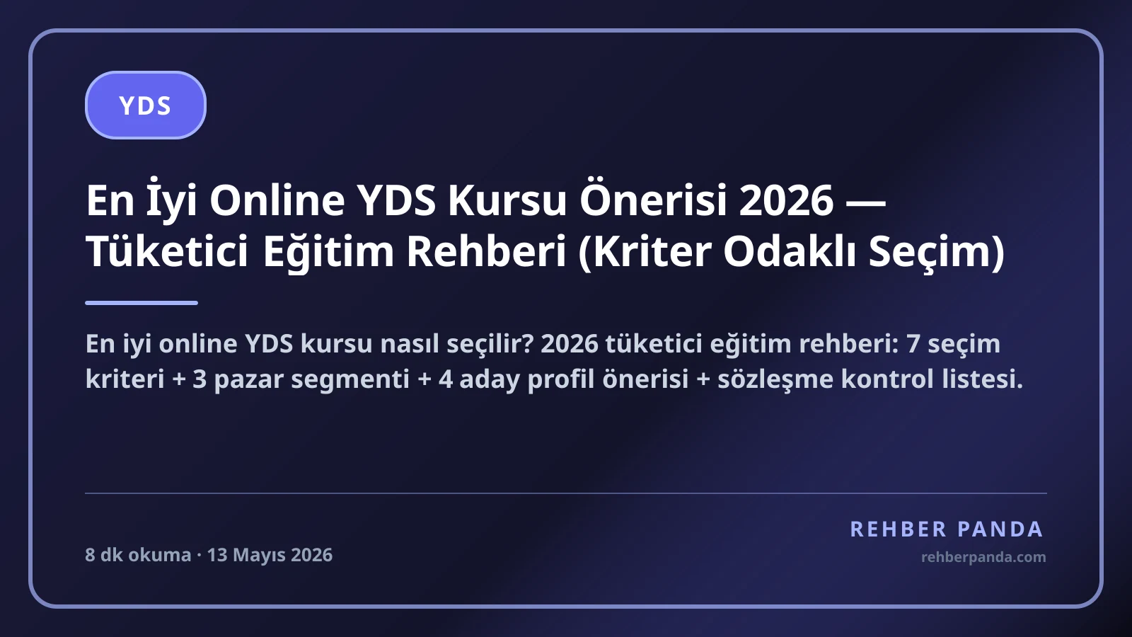 En İyi Online YDS Kursu Önerisi 2026 — Tüketici Eğitim Rehberi (Kriter Odaklı Seçim)
