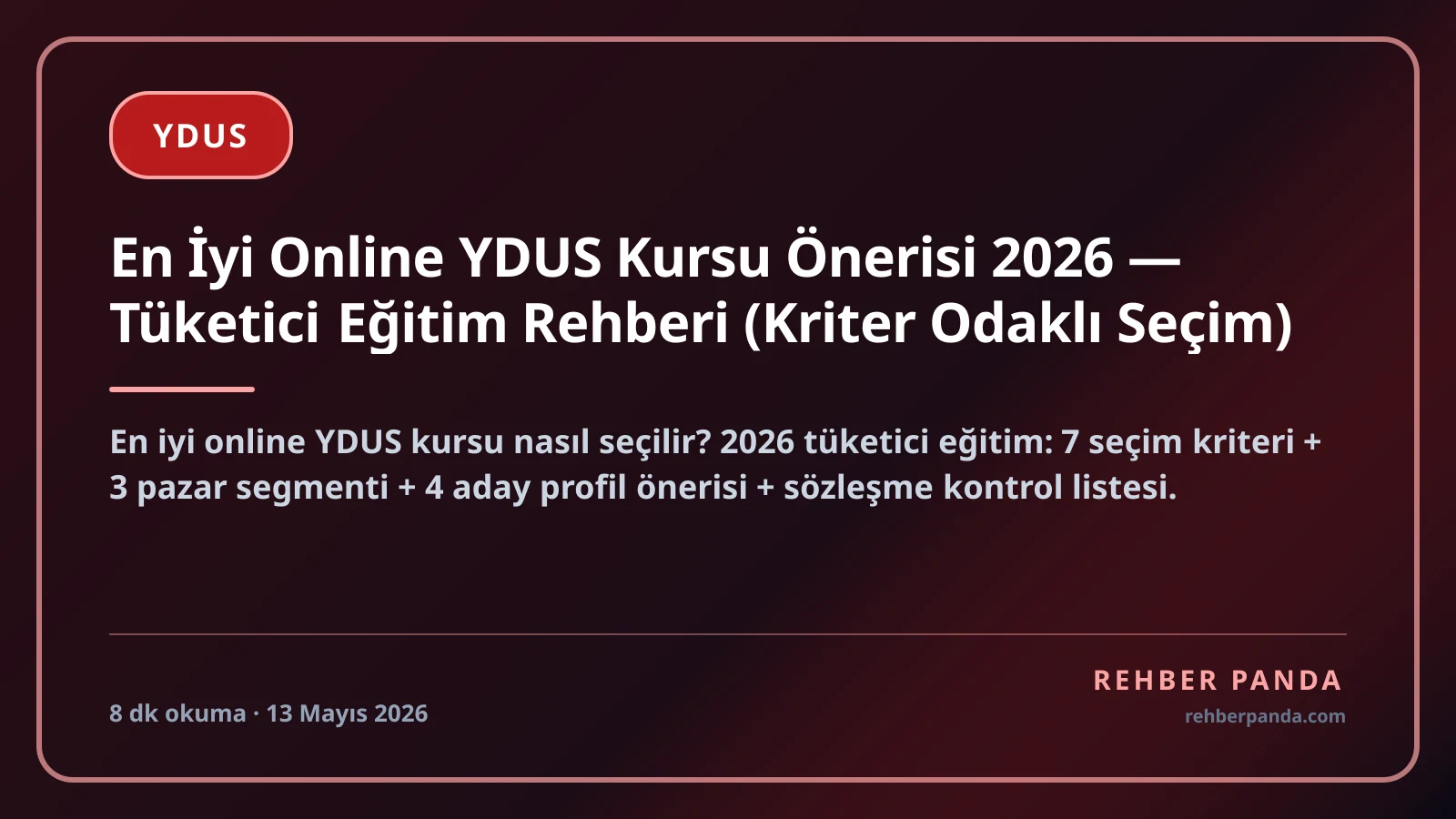 En İyi Online YDUS Kursu Önerisi 2026 — Tüketici Eğitim Rehberi (Kriter Odaklı Seçim)