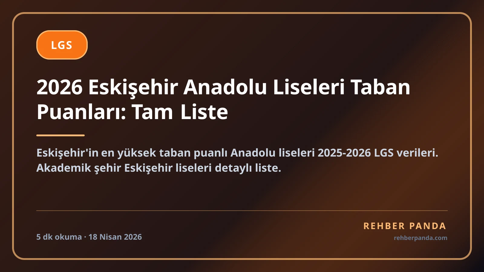 2026 Eskişehir Anadolu Liseleri Taban Puanları: Tam Liste