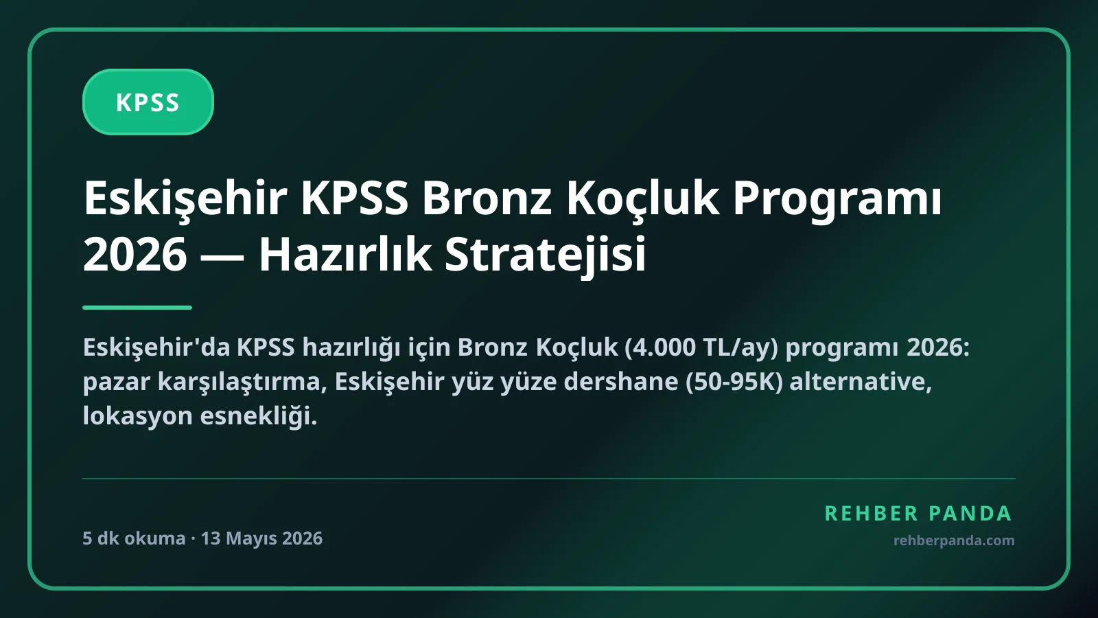 Eskişehir KPSS Bronz Koçluk Programı 2026 — Hazırlık Stratejisi