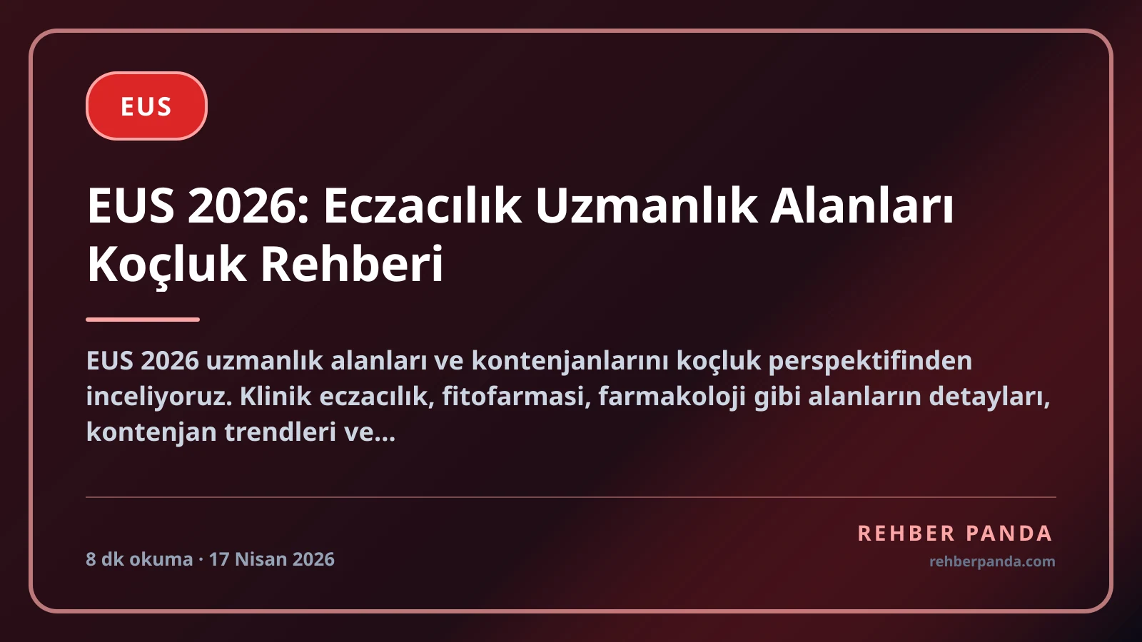 EUS 2026: Eczacılık Uzmanlık Alanları Koçluk Rehberi
