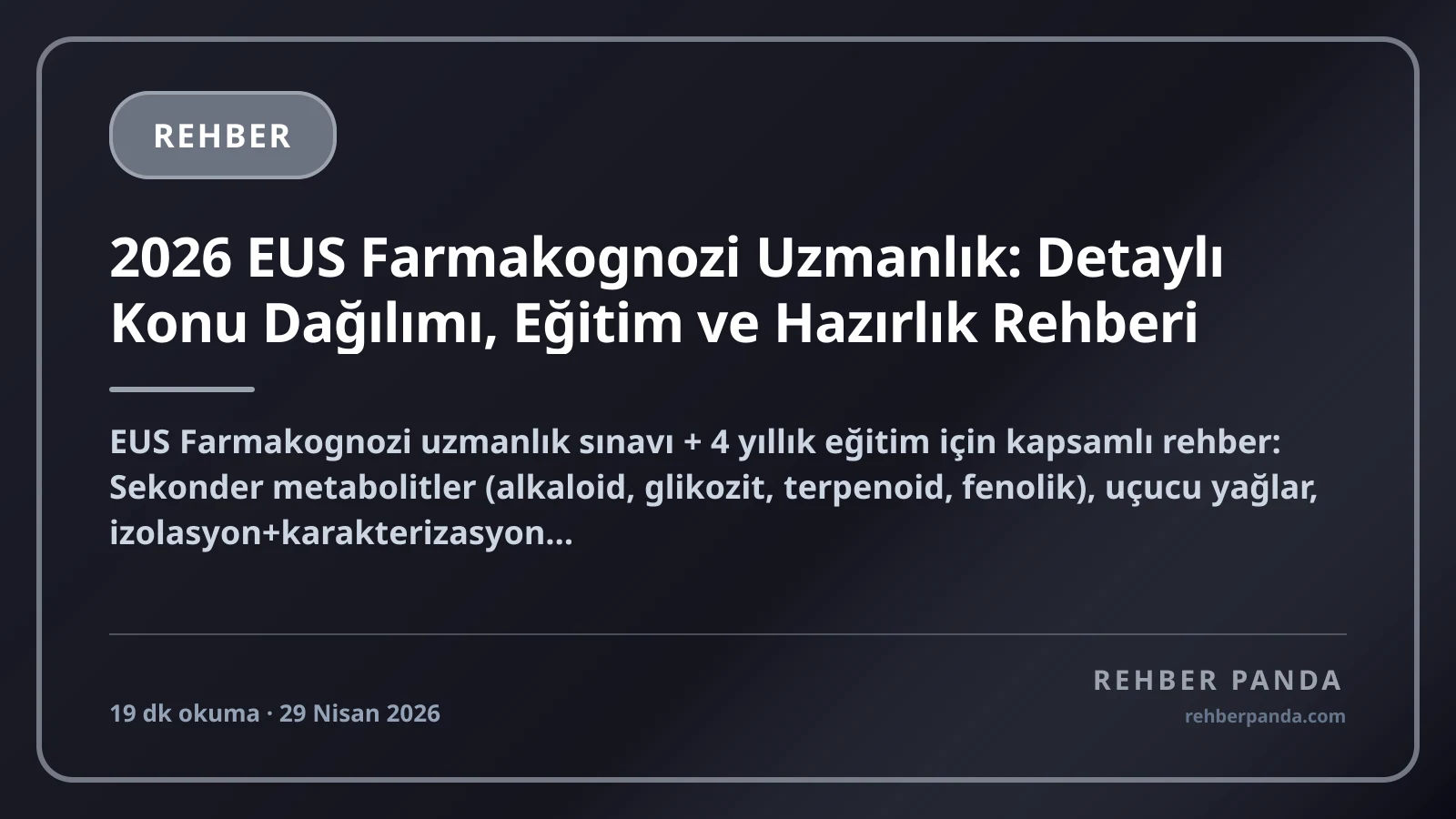 2026 EUS Farmakognozi Uzmanlık: Detaylı Konu Dağılımı, Eğitim ve Hazırlık Rehberi