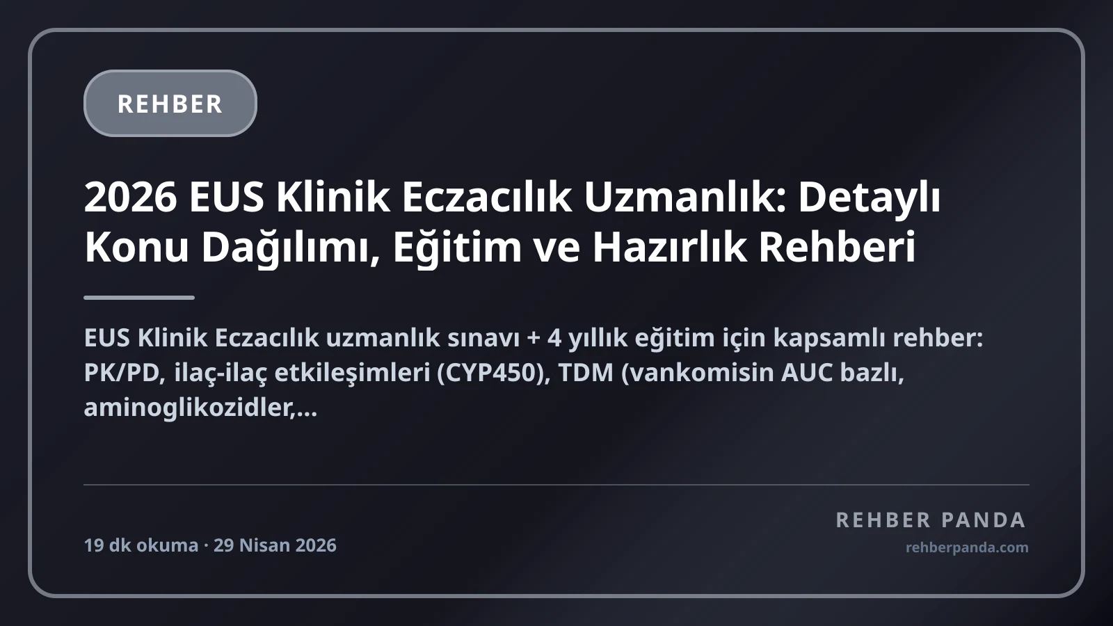 2026 EUS Klinik Eczacılık Uzmanlık: Detaylı Konu Dağılımı, Eğitim ve Hazırlık Rehberi
