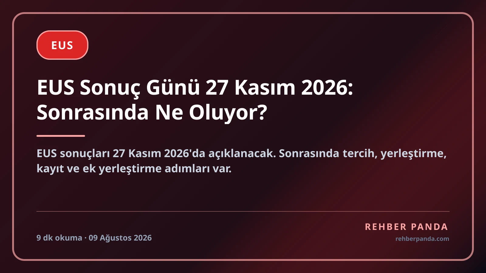 EUS Sonuç Günü 27 Kasım 2026: Sonrasında Ne Oluyor?