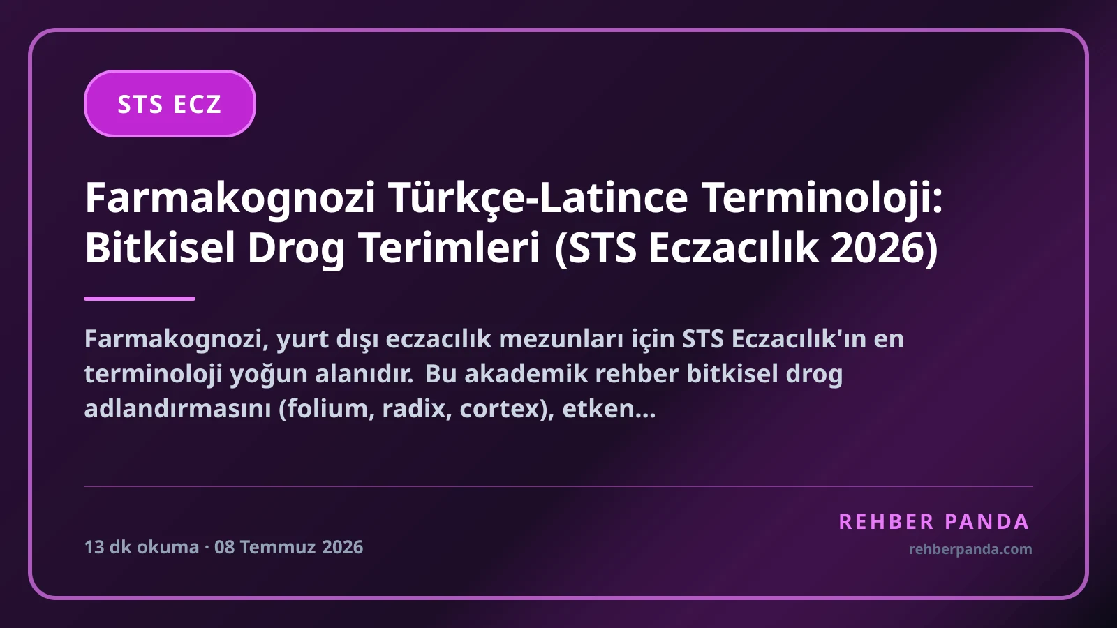Farmakognozi Türkçe-Latince Terminoloji: Bitkisel Drog Terimleri (STS Eczacılık 2026)