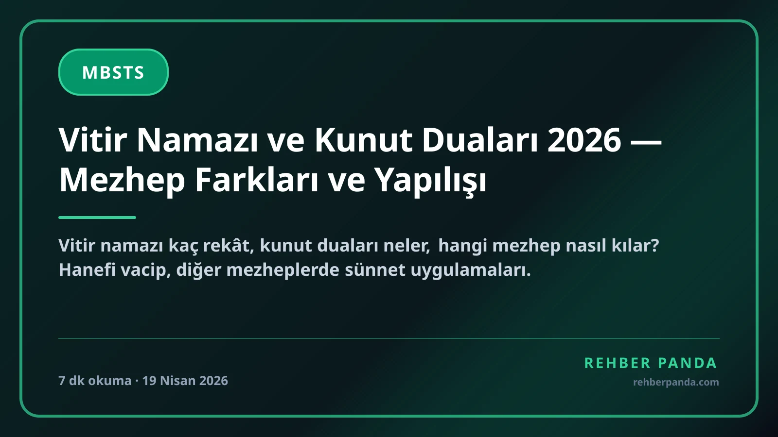 Vitir Namazı ve Kunut Duaları 2026 — Mezhep Farkları ve Yapılışı