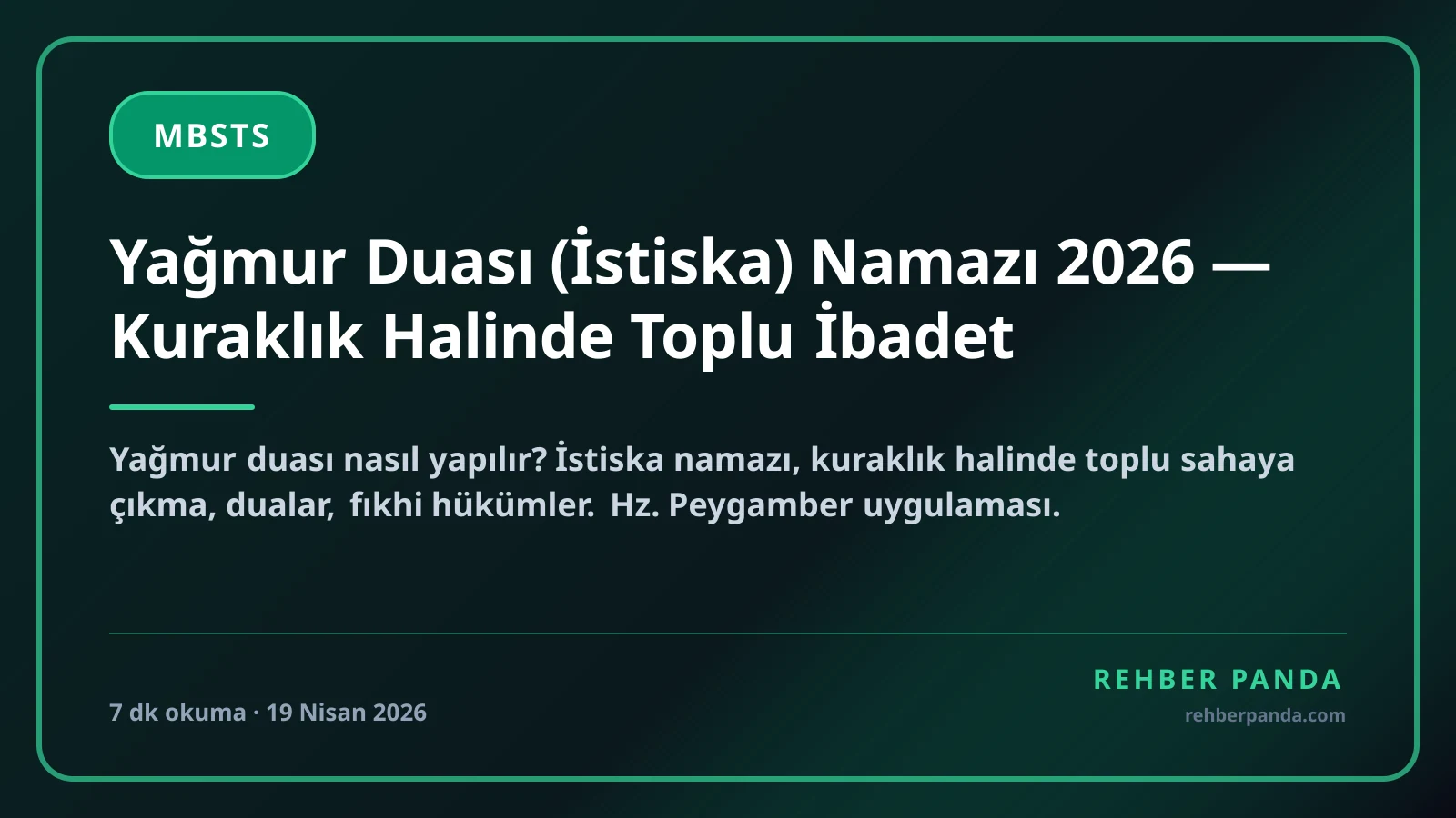 Yağmur Duası (İstiska) Namazı 2026 — Kuraklık Halinde Toplu İbadet