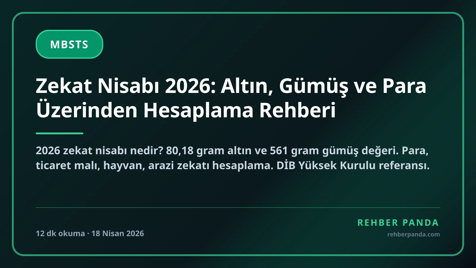 Zekat Nisabı 2026: Altın, Gümüş ve Para Üzerinden Hesaplama Rehberi