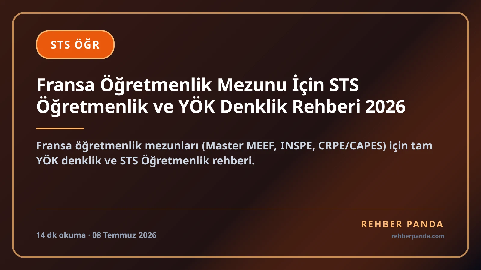 Fransa Öğretmenlik Mezunu İçin STS Öğretmenlik ve YÖK Denklik Rehberi 2026