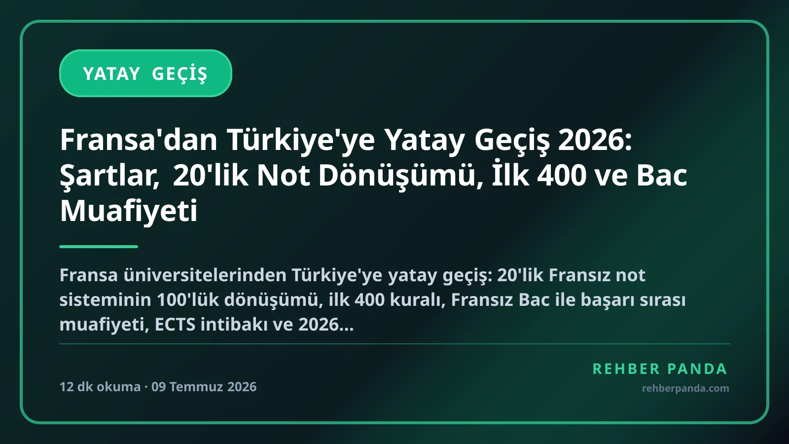 Fransa'dan Türkiye'ye Yatay Geçiş 2026: Şartlar, 20'lik Not Dönüşümü, İlk 400 ve Bac Muafiyeti