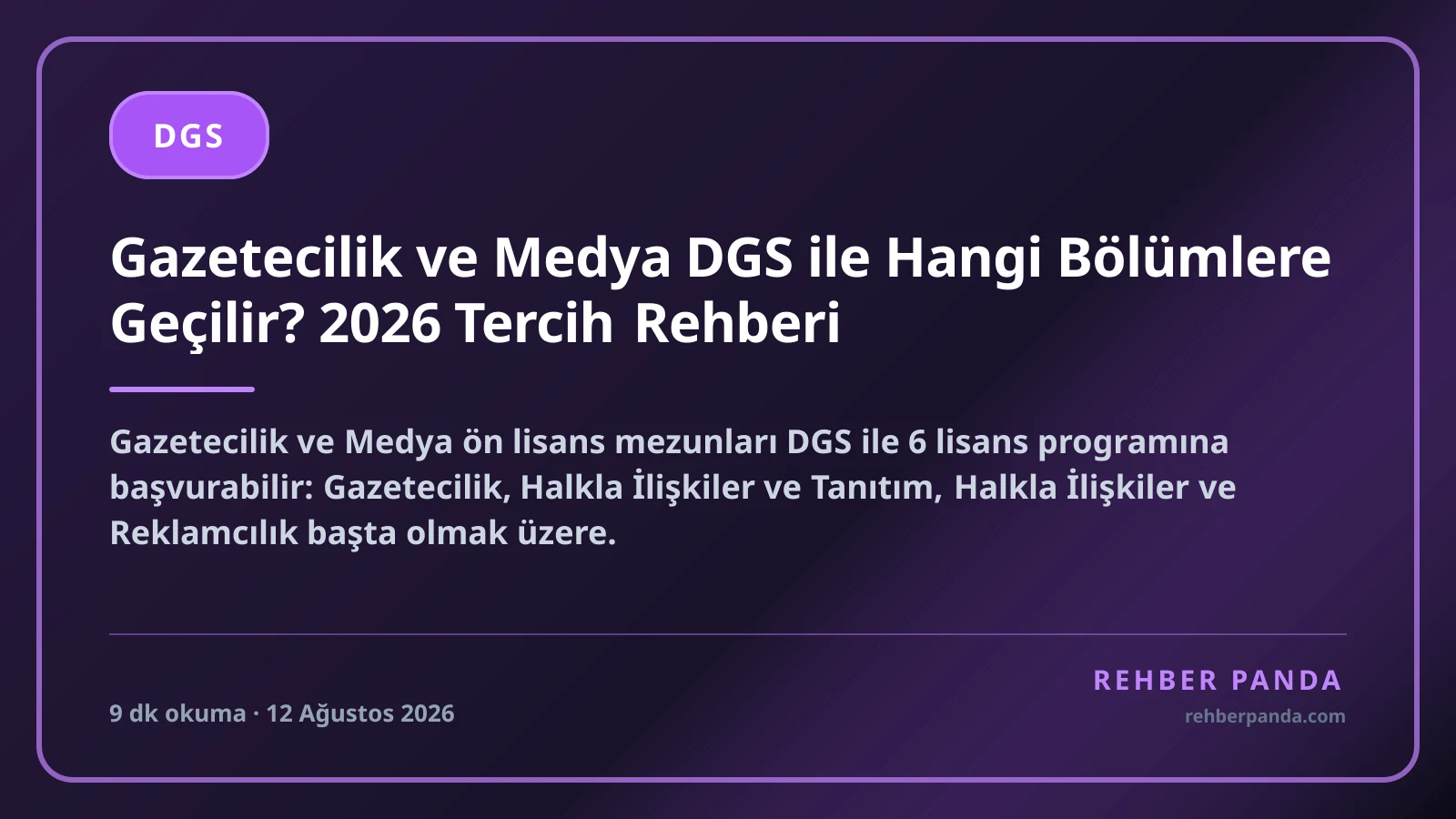 Gazetecilik ve Medya DGS ile Hangi Bölümlere Geçilir? 2026 Tercih Rehberi