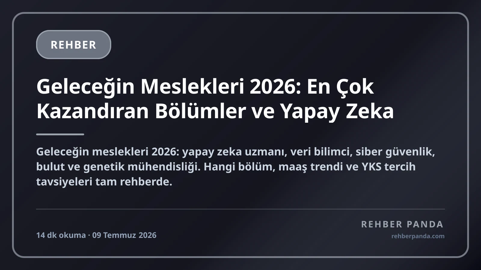 Geleceğin Meslekleri 2026: En Çok Kazandıran Bölümler ve Yapay Zeka