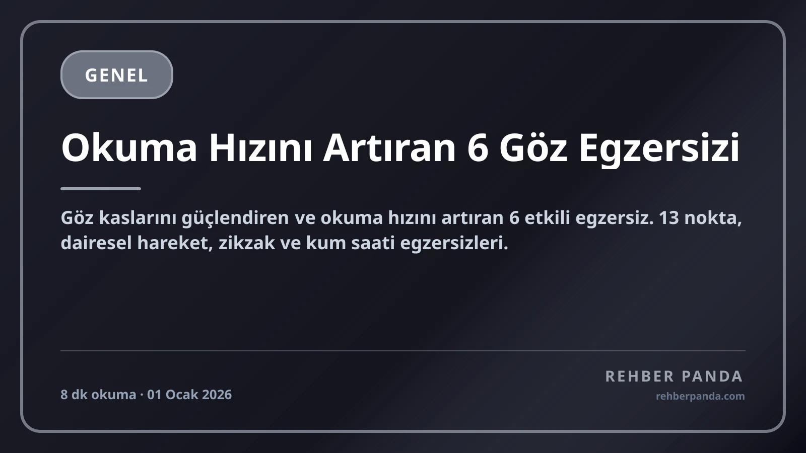 Okuma Hızını Artıran 6 Göz Egzersizi
