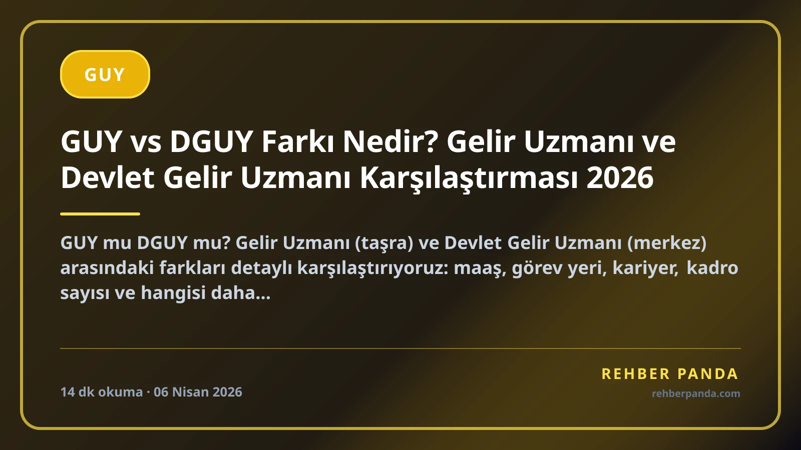 GUY vs DGUY Farkı Nedir? Gelir Uzmanı ve Devlet Gelir Uzmanı Karşılaştırması 2026