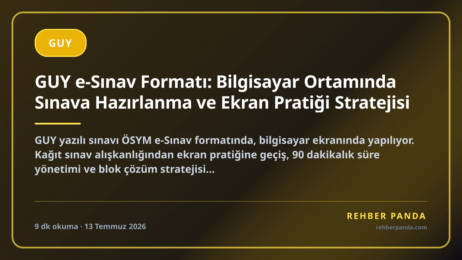GUY e-Sınav Formatı: Bilgisayar Ortamında Sınava Hazırlanma ve Ekran Pratiği Stratejisi