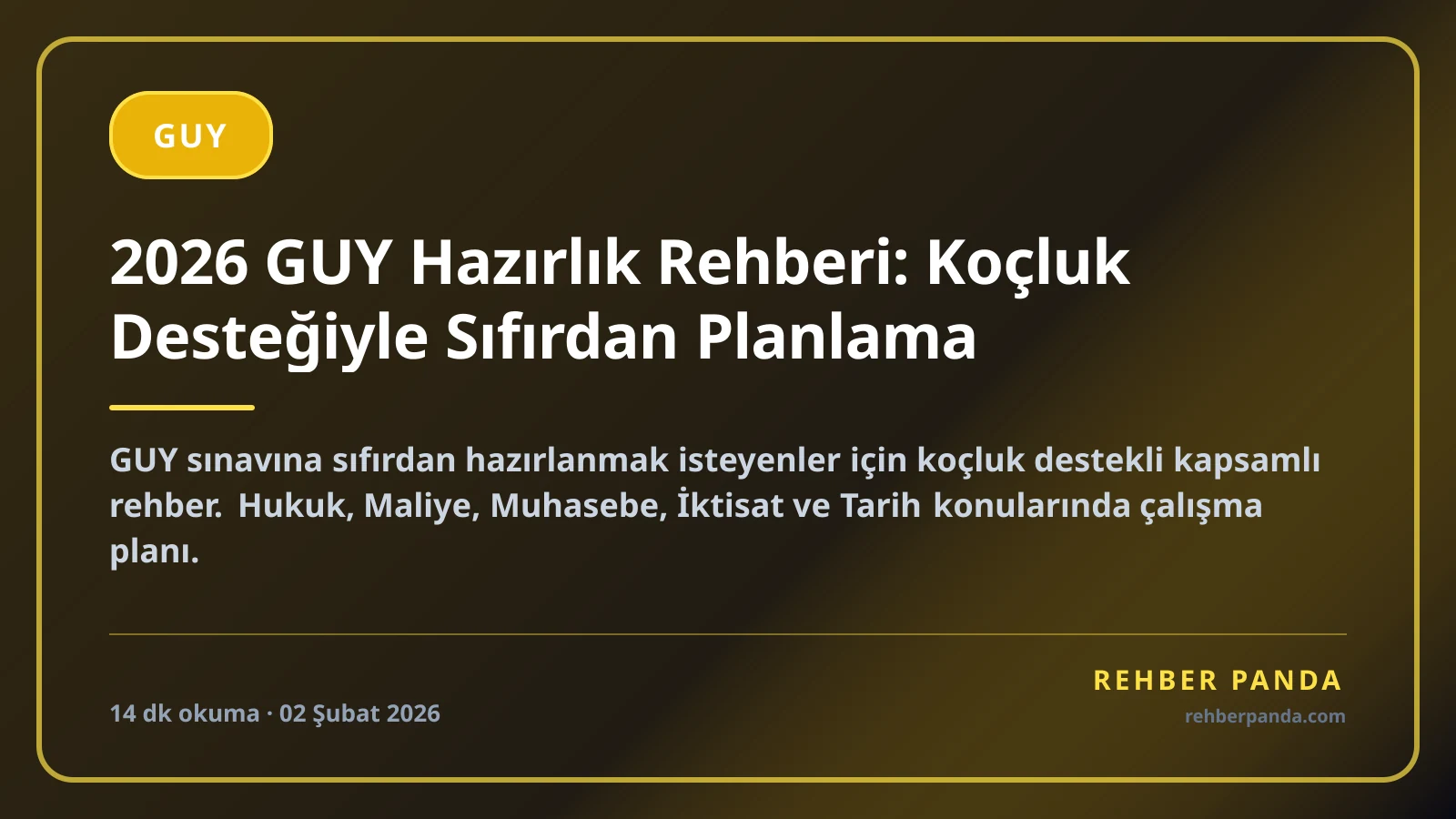 2026 GUY Hazırlık Rehberi: Koçluk Desteğiyle Sıfırdan Planlama