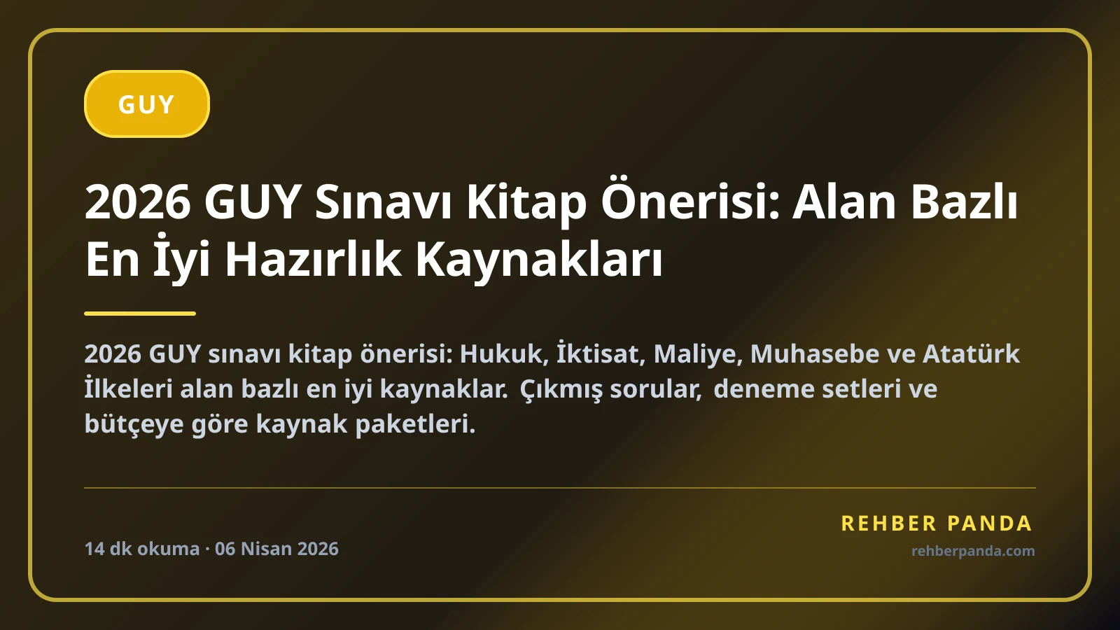 2026 GUY Sınavı Kitap Önerisi: Alan Bazlı En İyi Hazırlık Kaynakları