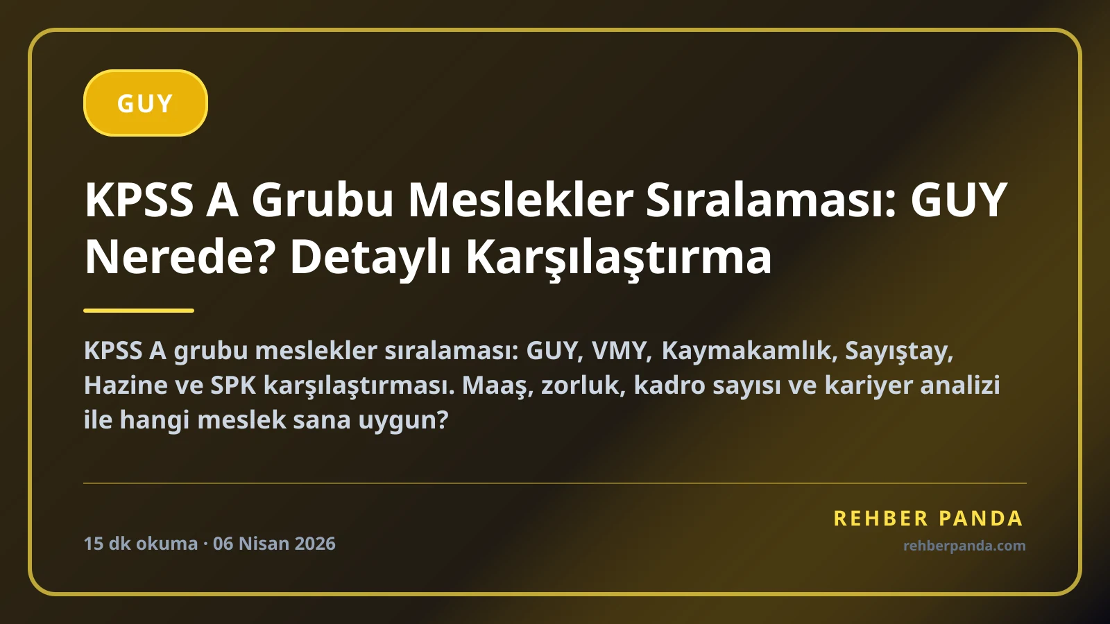 KPSS A Grubu Meslekler Sıralaması: GUY Nerede? Detaylı Karşılaştırma