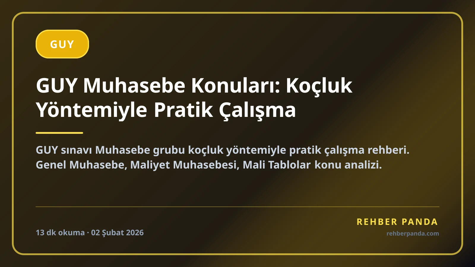 GUY Muhasebe Konuları: Koçluk Yöntemiyle Pratik Çalışma