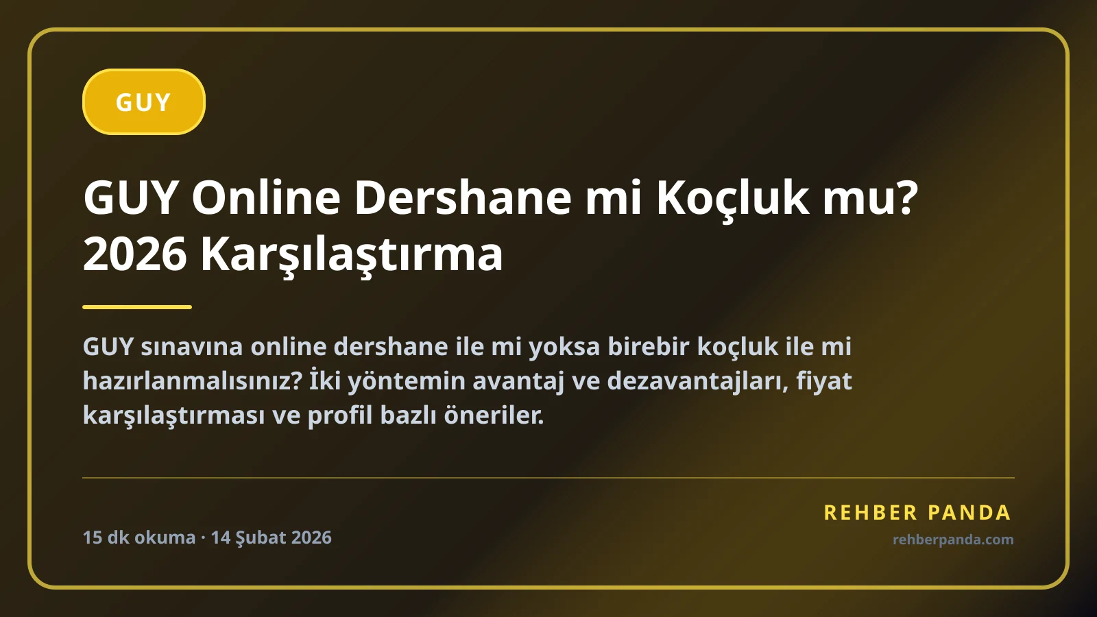 GUY Online Dershane mi Koçluk mu? 2026 Karşılaştırma