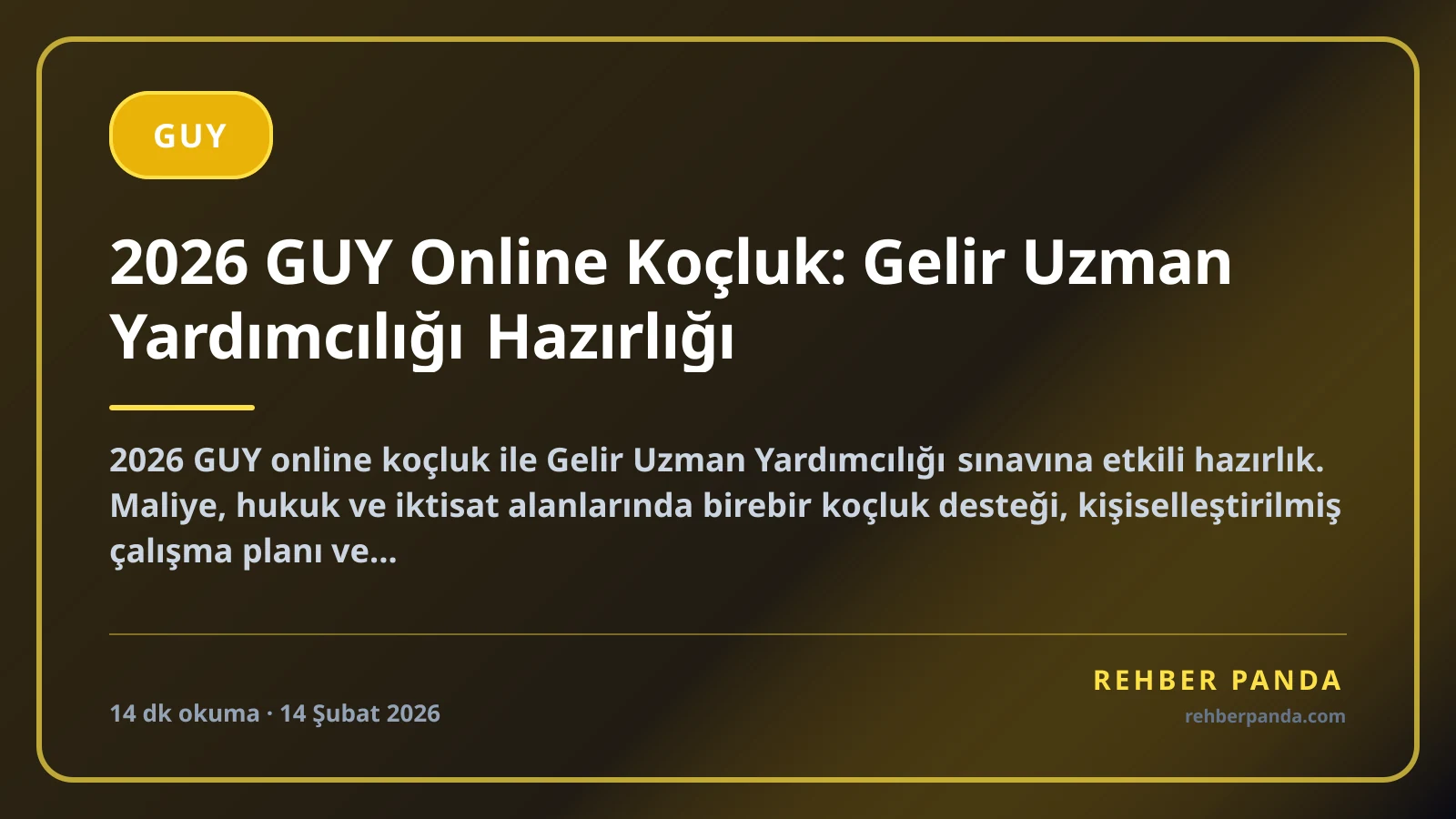 2026 GUY Online Koçluk: Gelir Uzman Yardımcılığı Hazırlığı