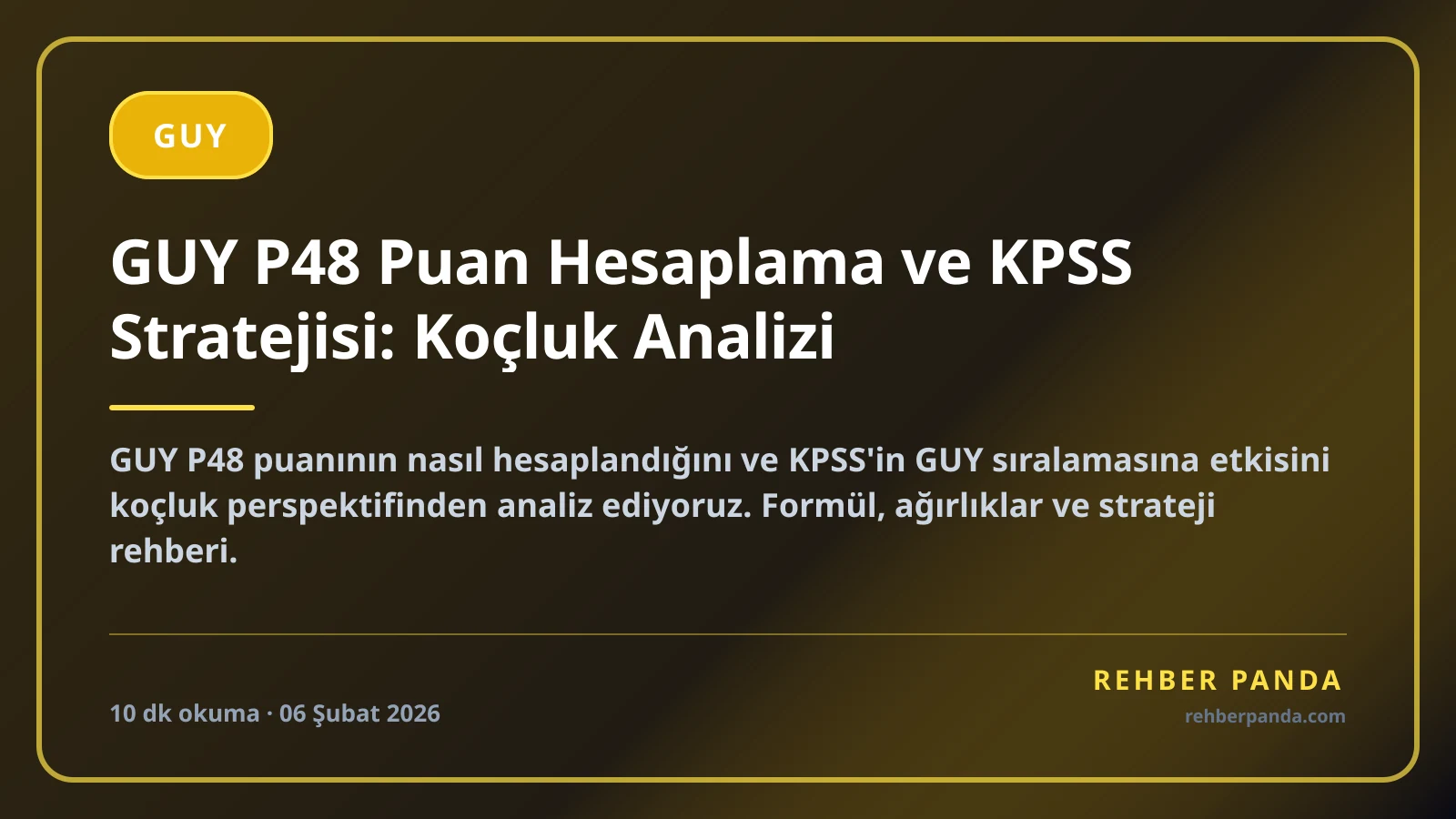 GUY P48 Puan Hesaplama ve KPSS Stratejisi: Koçluk Analizi