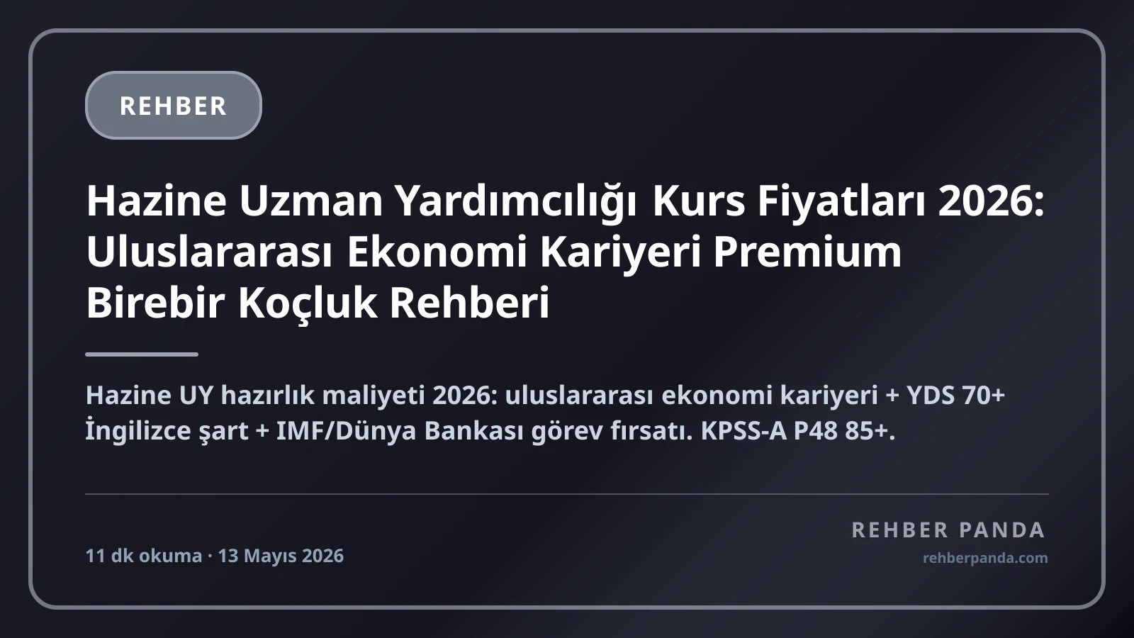 Hazine Uzman Yardımcılığı Kurs Fiyatları 2026: Uluslararası Ekonomi Kariyeri Premium Birebir Koçluk Rehberi