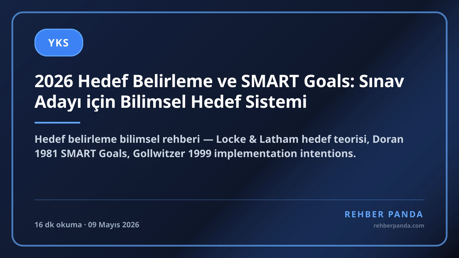2026 Hedef Belirleme ve SMART Goals: Sınav Adayı için Bilimsel Hedef Sistemi