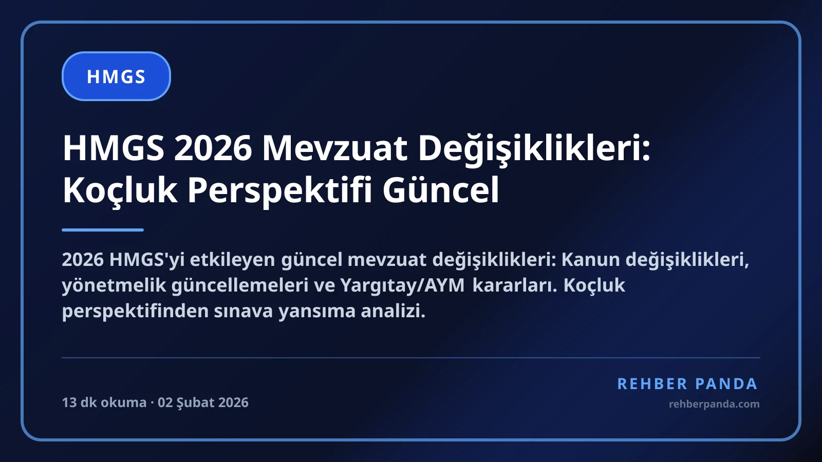 HMGS 2026 Mevzuat Değişiklikleri: Koçluk Perspektifi Güncel