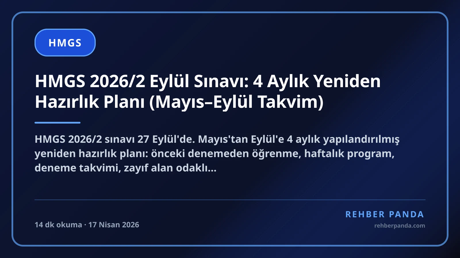 HMGS 2026/2 Eylül Sınavı: 4 Aylık Yeniden Hazırlık Planı (Mayıs–Eylül Takvim)