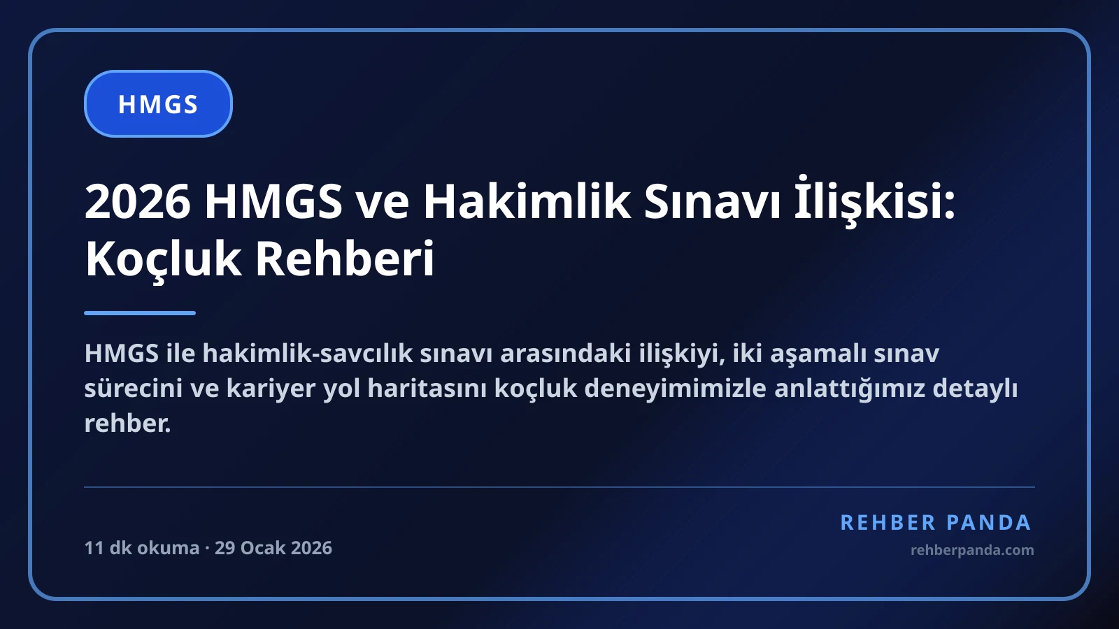 2026 HMGS ve Hakimlik Sınavı İlişkisi: Koçluk Rehberi