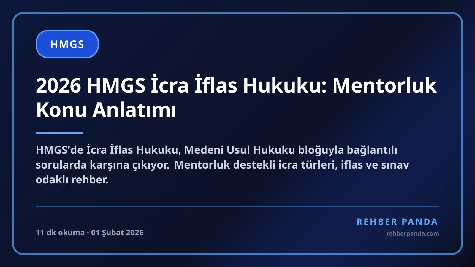 2026 HMGS İcra İflas Hukuku: Mentorluk Konu Anlatımı