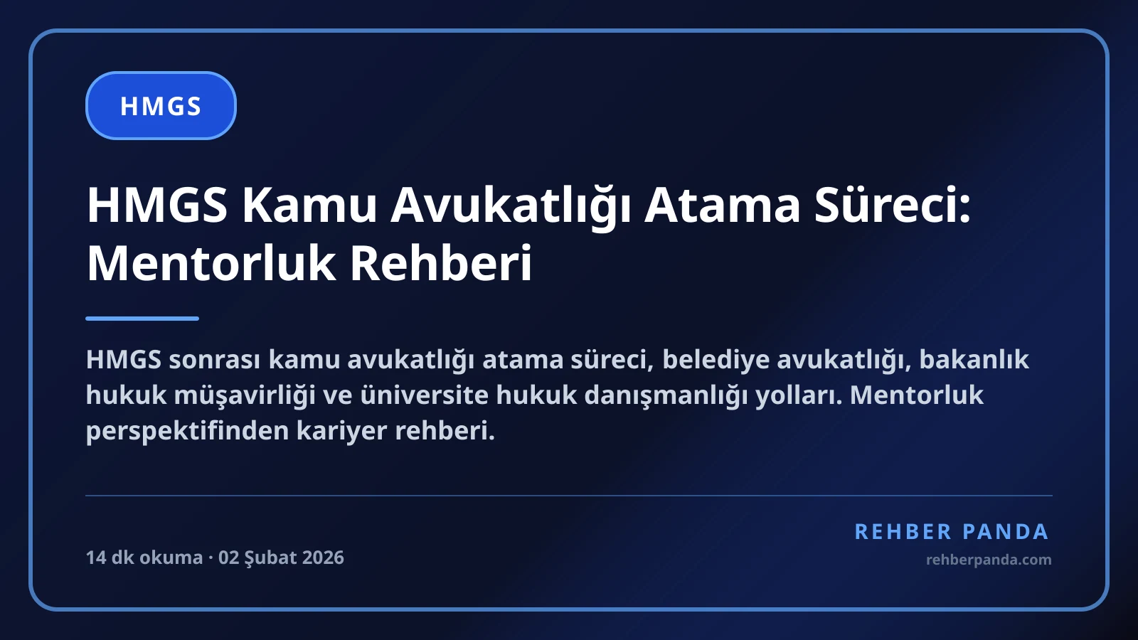HMGS Kamu Avukatlığı Atama Süreci: Mentorluk Rehberi