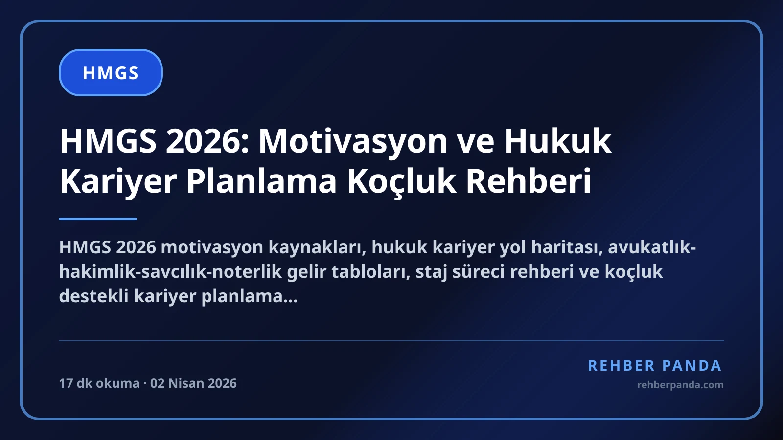HMGS 2026: Motivasyon ve Hukuk Kariyer Planlama Koçluk Rehberi