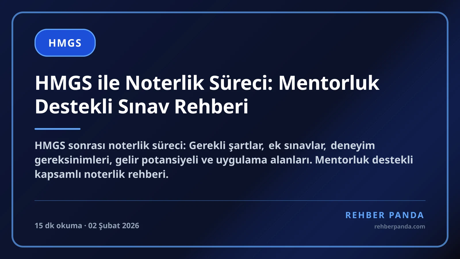 HMGS ile Noterlik Süreci: Mentorluk Destekli Sınav Rehberi