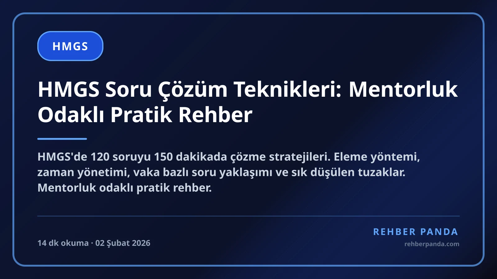 HMGS Soru Çözüm Teknikleri: Mentorluk Odaklı Pratik Rehber