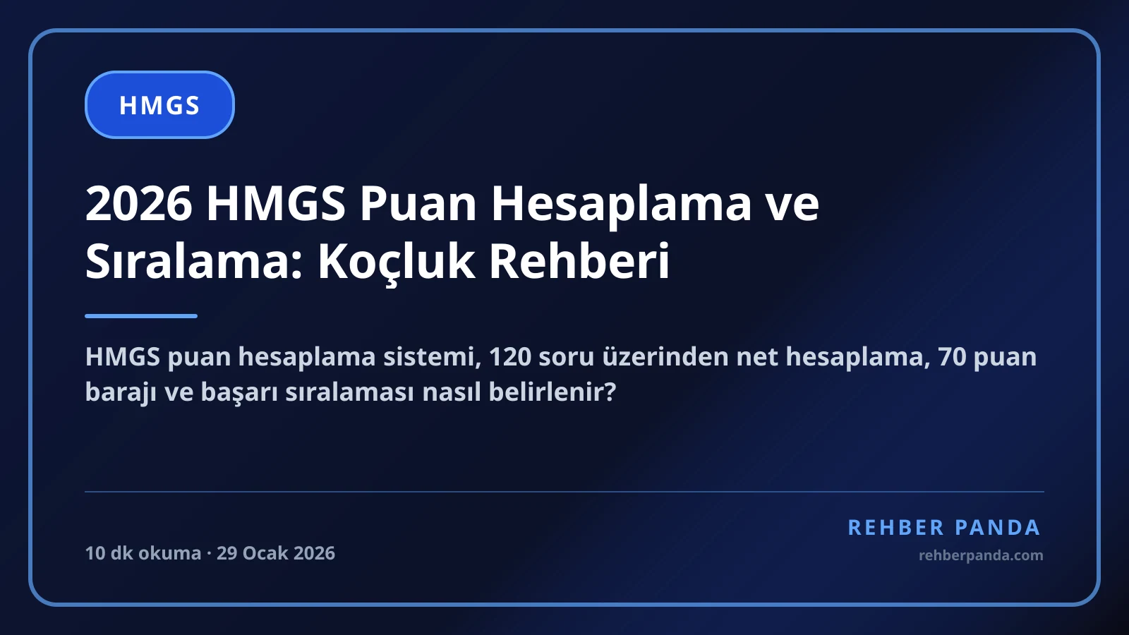 2026 HMGS Puan Hesaplama ve Sıralama: Koçluk Rehberi