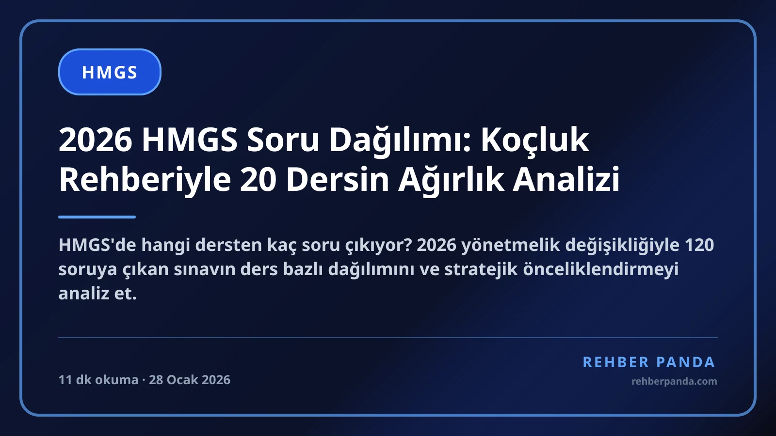 2026 HMGS Soru Dağılımı: Koçluk Rehberiyle 20 Dersin Ağırlık Analizi