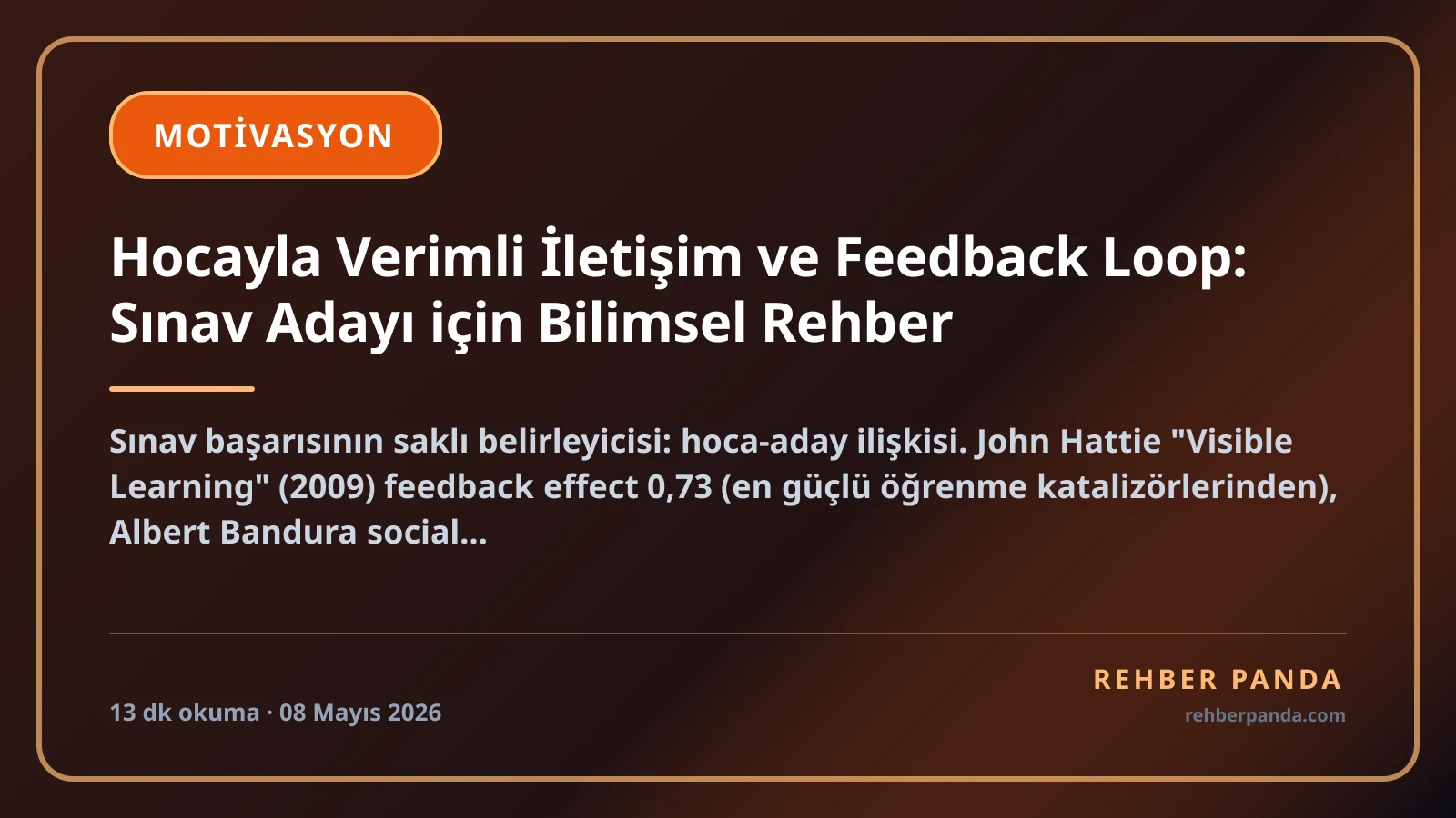 Hocayla Verimli İletişim ve Feedback Loop: Sınav Adayı için Bilimsel Rehber