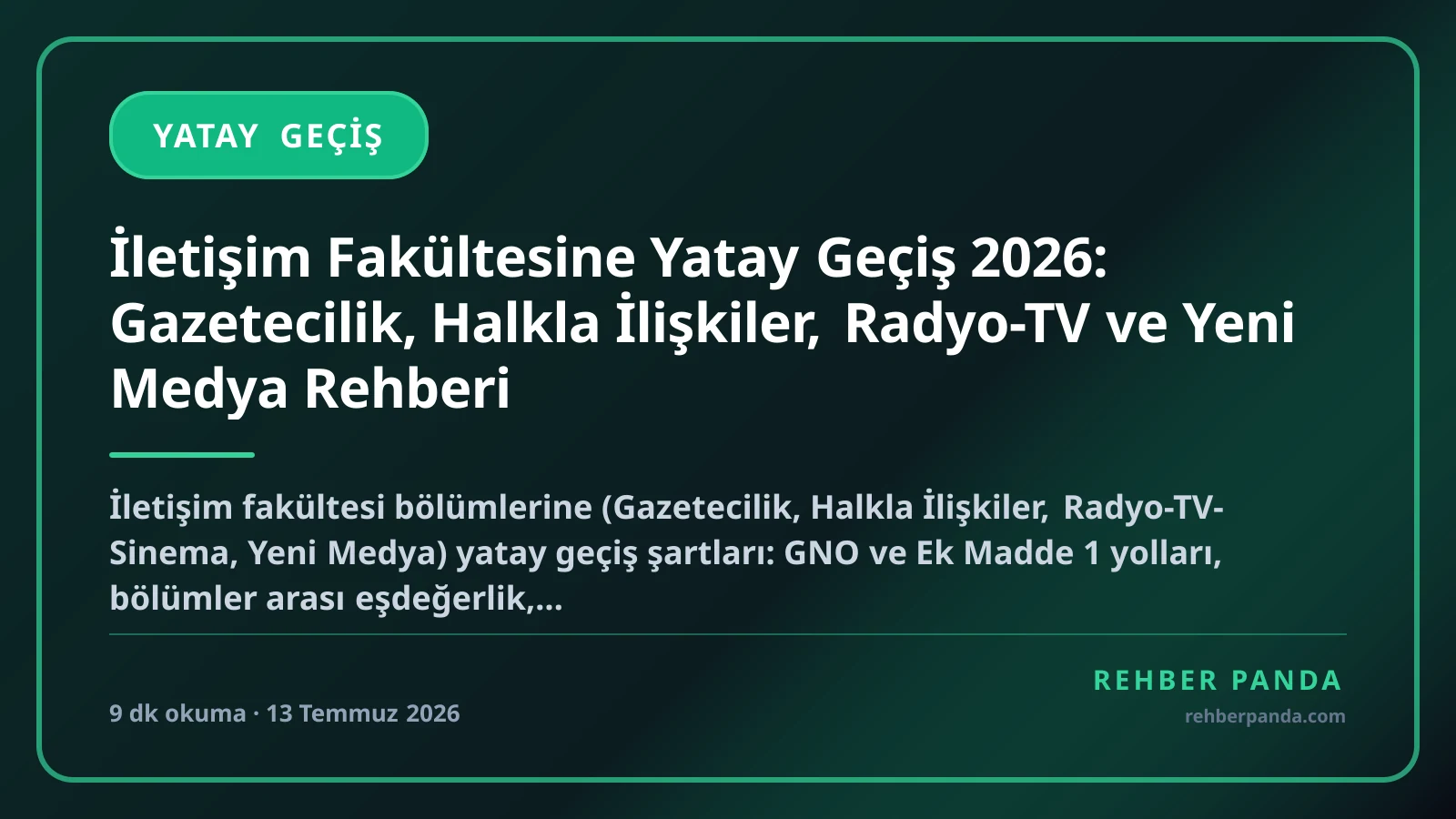 İletişim Fakültesine Yatay Geçiş 2026: Gazetecilik, Halkla İlişkiler, Radyo-TV ve Yeni Medya Rehberi