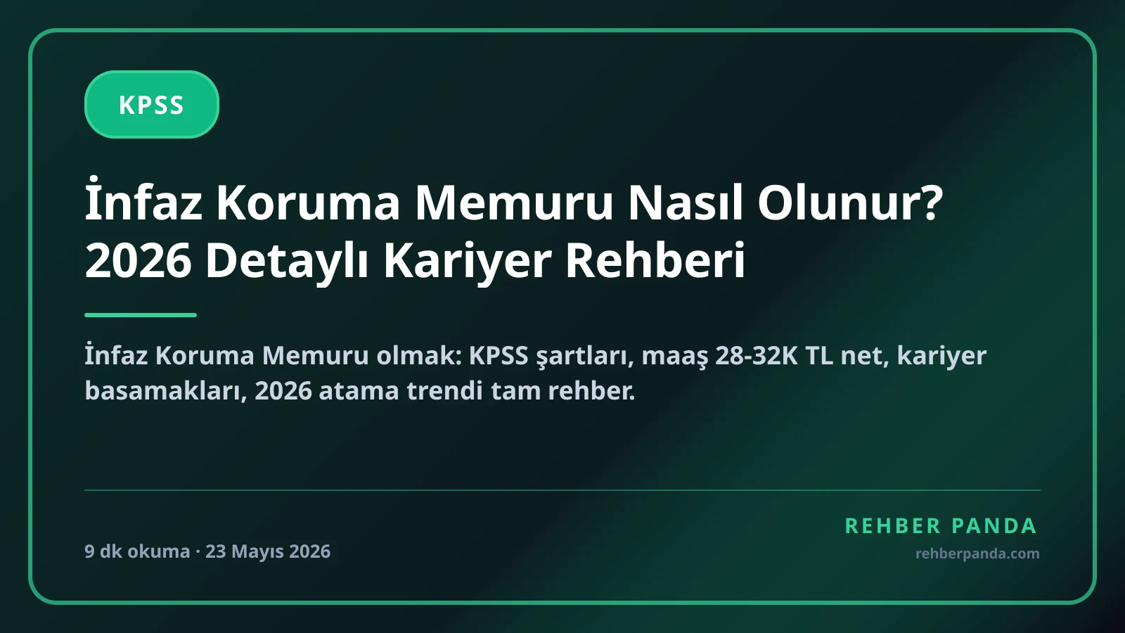 İnfaz Koruma Memuru Nasıl Olunur? 2026 Detaylı Kariyer Rehberi