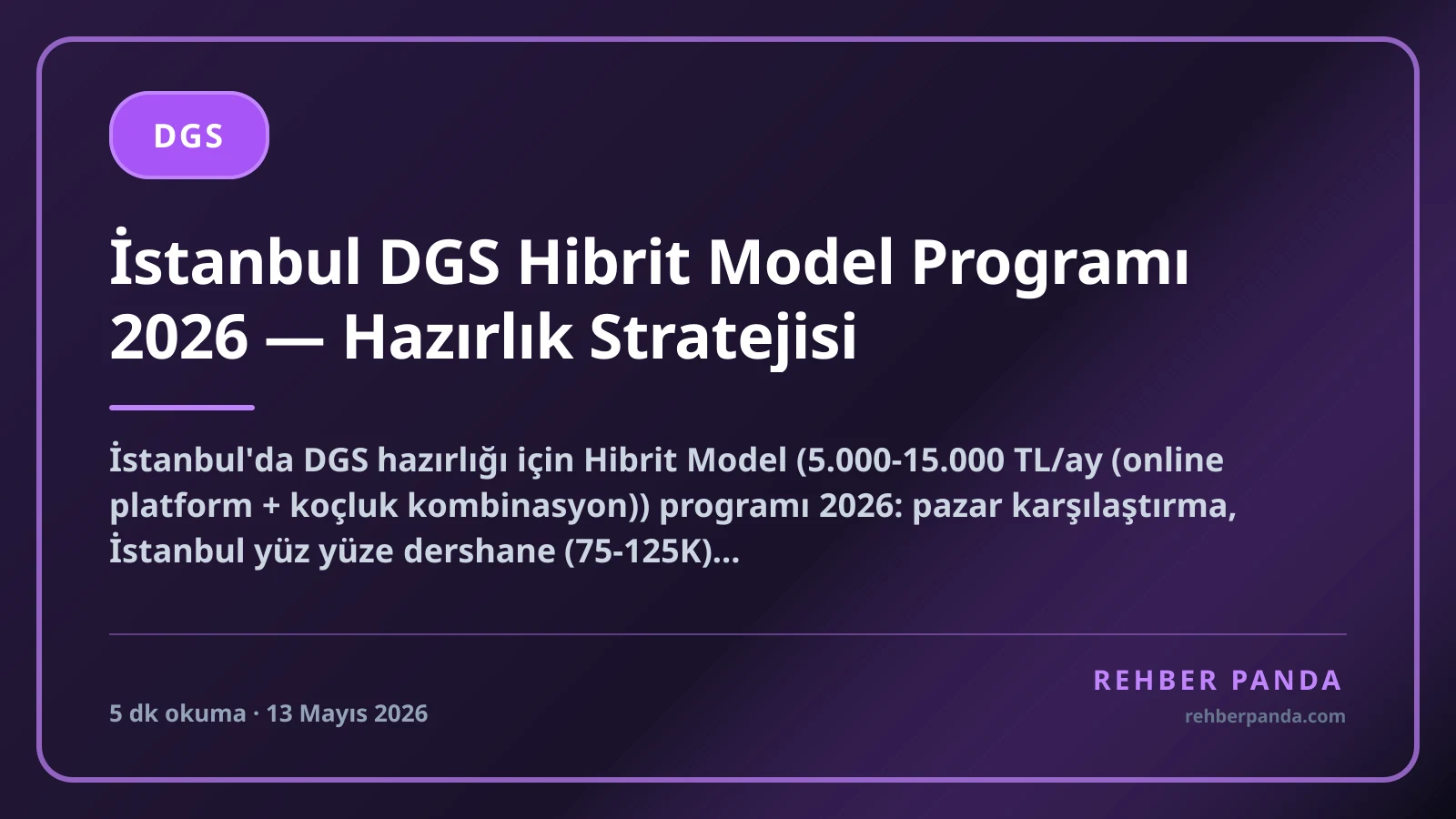 İstanbul DGS Hibrit Model Programı 2026 — Hazırlık Stratejisi