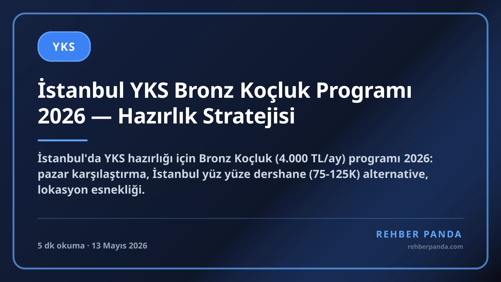İstanbul YKS Bronz Koçluk Programı 2026 — Hazırlık Stratejisi