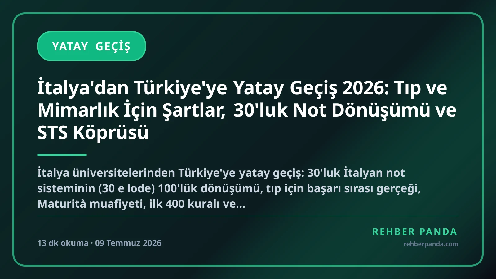İtalya'dan Türkiye'ye Yatay Geçiş 2026: Tıp ve Mimarlık İçin Şartlar, 30'luk Not Dönüşümü ve STS Köprüsü