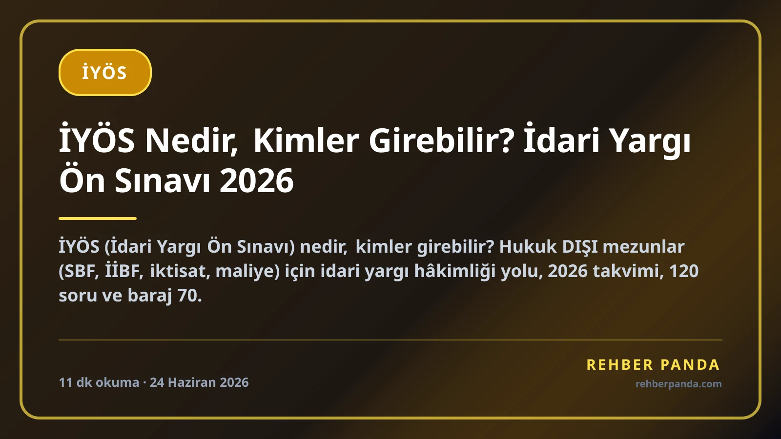 İYÖS Nedir, Kimler Girebilir? İdari Yargı Ön Sınavı 2026