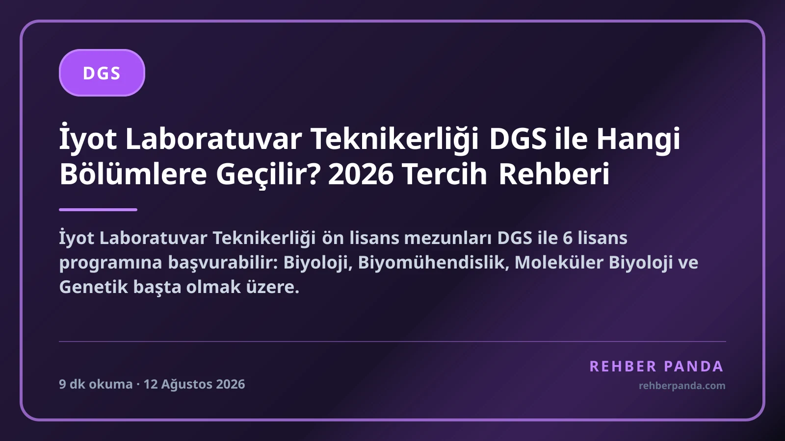 İyot Laboratuvar Teknikerliği DGS ile Hangi Bölümlere Geçilir? 2026 Tercih Rehberi